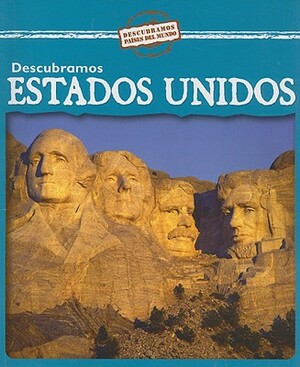 Descubramos Estados Unidos = Looking at the United States by Kathleen Pohl