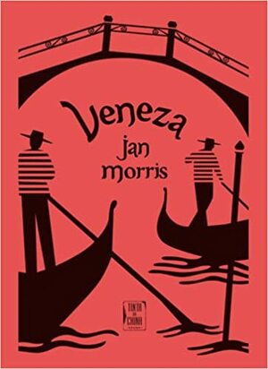 Veneza by Jan Morris