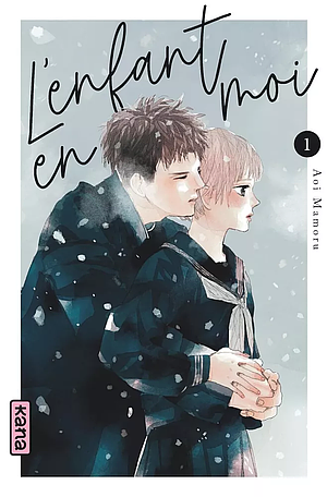 L'enfant en moi, Tome 1 by Mamoru Aoi