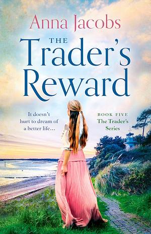 The Trader's Reward by Anna Jacobs