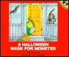 A Halloween Mask for Monster by Virginia Mueller