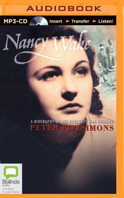 Nancy Wake by Peter Fitzsimons