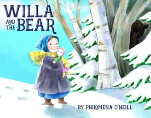 Willa and the Bear by Philomena O'Neill