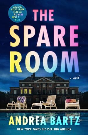 The Spare Room by Andrea Bartz