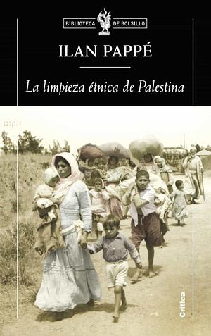 La limpieza étnica de Palestina by Ilan Pappé