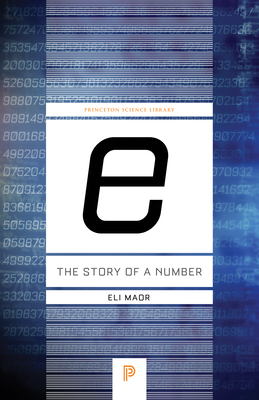 E: The Story of a Number by Eli Maor