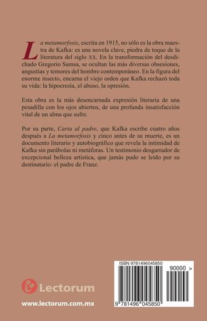 La Metamorfosis. La Carta Al Padre by Franz Kafka