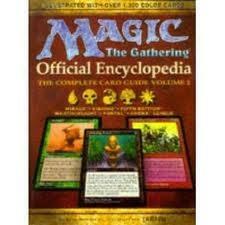 Magic-the Gathering: Official Encyclopedia, the Official Card Guide, Volume 2 by Beth Moursund
