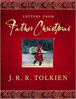 Letters from Father Christmas by Christian Rodska, Derek Jacobi, J.R.R. Tolkien