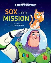 Disney/Pixar Lightyear: Sox on a Mission by Disney Books