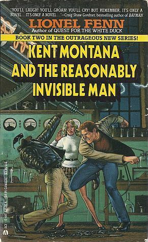 Kent Montana and the Reasonably Invisible Man by Lionel Fenn