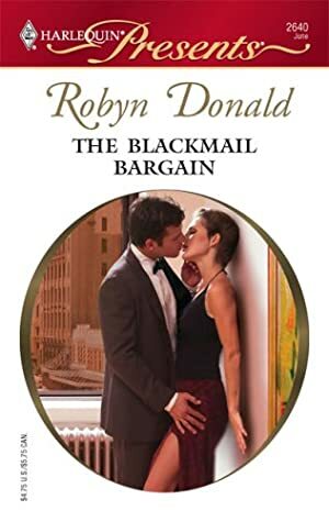 The Blackmail Bargain by Robyn Donald