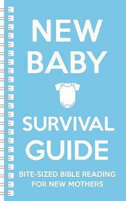 New Baby Survival Guide (Blue): Bite-Sized Bible Reading for New Mothers by Cassie Martin, Sarah Smart