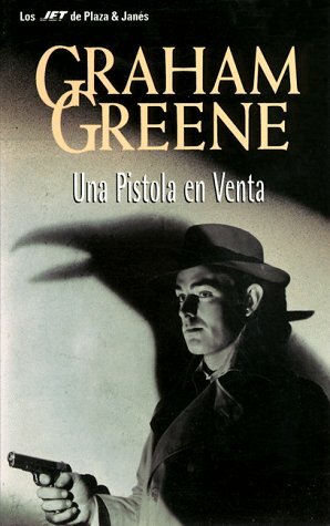 Una Pistola En Venta by Graham Greene