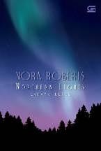 Northern Lights - Cahaya Kutub by Nora Roberts