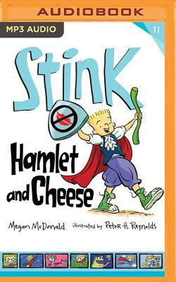 Stink: Hamlet and Cheese by Megan McDonald