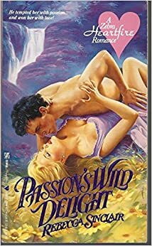 Passion's Wild Delight by Rebecca Sinclair