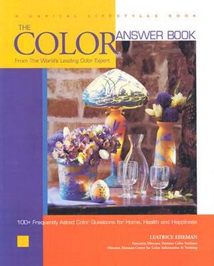 The Color Answer Book: From the World's Leading Color Expert by Leatrice Eiseman