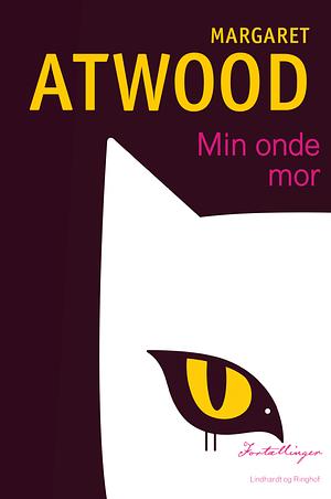 Min onde mor by Margaret Atwood
