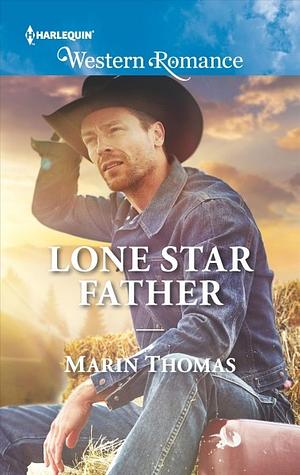 Lone Star Father by Marin Thomas