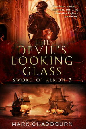 The Devil's Looking Glass by Mark Chadbourn
