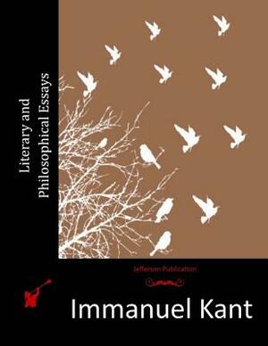 Literary and Philosophical Essays by Immanuel Kant
