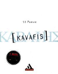 53 poesie by Filippo Maria Pontani, Constantinos P. Cavafy