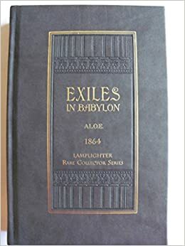 Exiles in Babylon by A.L.O.E.