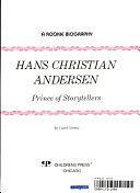 Hans Christian Andersen: Prince of Storytellers by Carol Greene