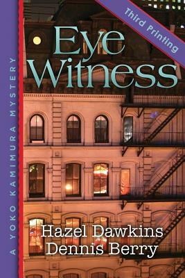 Eye Witness by Dennis Berry, Hazel Dawkins