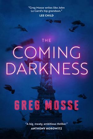 The Coming Darkness by Greg Mosse