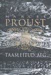 Taasleitud aeg by Marcel Proust