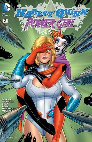 Harley Quinn and Power Girl (2015) #2 by Jimmy Palmiotti, Amanda Conner, Justin Gray