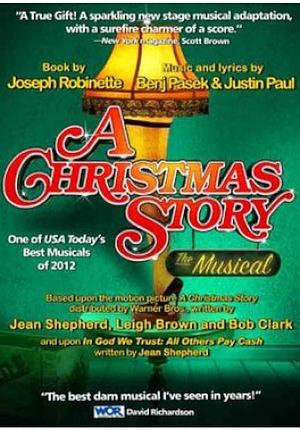 A Christmas Story, the Musical by Joseph Robinette