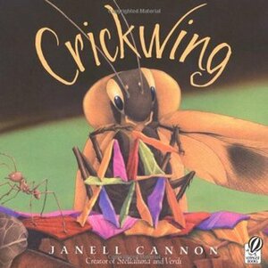 Crickwing by Janell Cannon