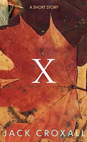 X by Jack Croxall