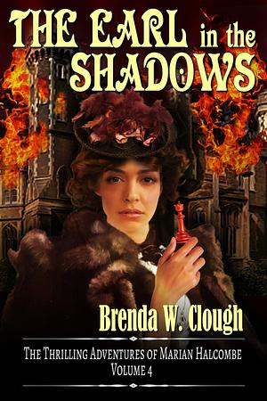 The Earl in the Shadows by Brenda W. Clough