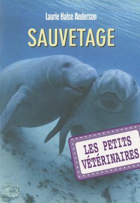 Petits Veterinaires N4 Sauveta by Laurie Anderson