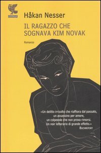 Il ragazzo che sognava Kim Novak by Håkan Nesser