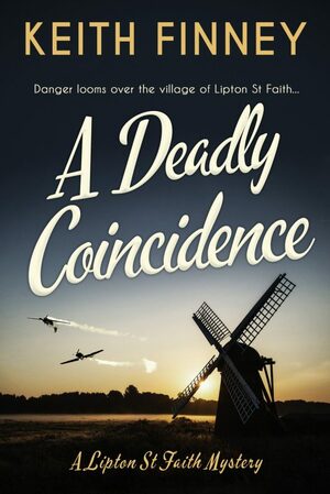 A Deadly Coincidence by Keith Finney