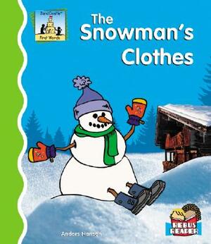 The Snowman's Clothes by Anders Hanson