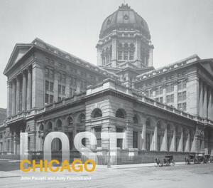 Lost Chicago by John Paulett