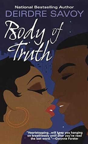 Body Of Truth by Deirdre Savoy