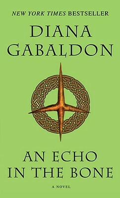 An Echo in the Bone by Diana Gabaldon