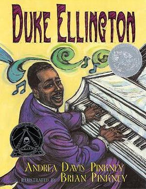 Duke Ellington: The Piano Prince and His Orchestra by Brian Pinkney, Andrea Davis Pinkney