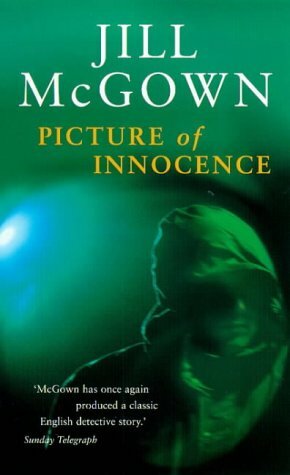 Picture Of Innocence by Jill McGown