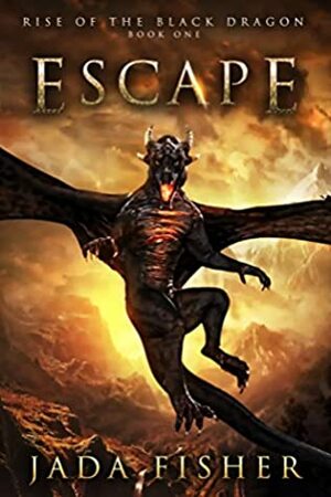 Escape by Jada Fisher