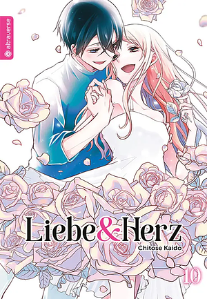 Liebe & Herz, Band 10 by Chitose Kaido