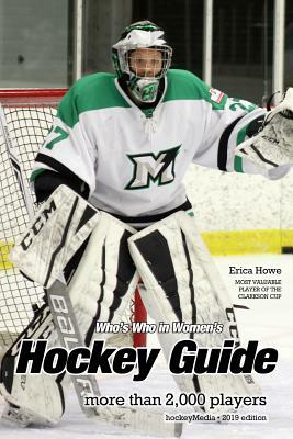 (Past edition) Who's Who in Women's Hockey Guide 2019 by Richard Scott