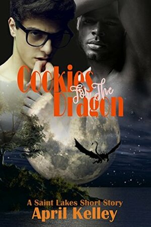 Cookies for the Dragon by April Kelley